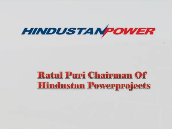 Ratul Puri Presenting Anuppur Thermal Power Project