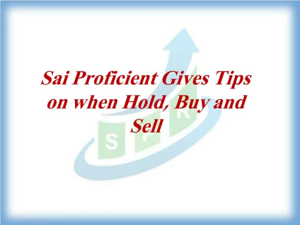 Sai Proficient –Stock Market tips – Equity Market Tips