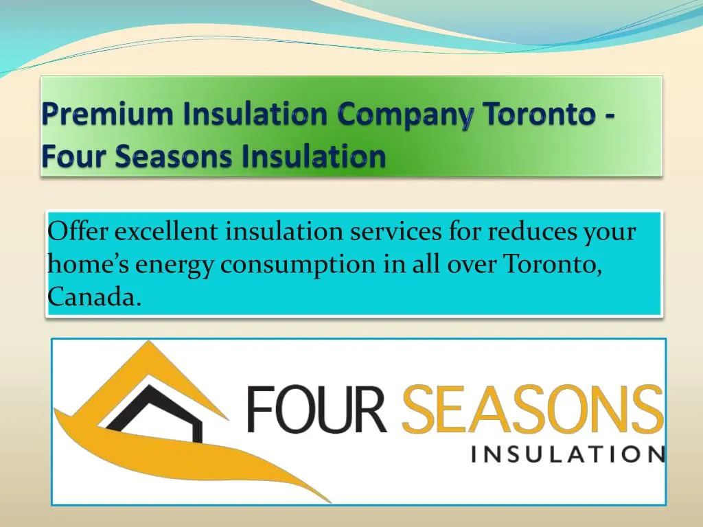 premium insulation company toronto four seasons insulation