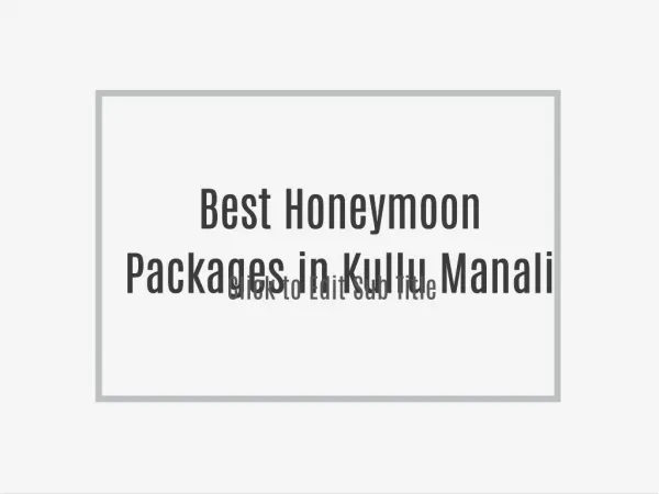 Best Honeymoon Packages in Kullu Manali