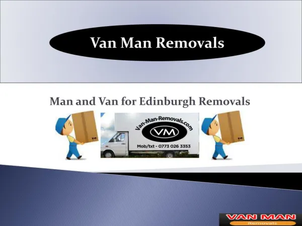 Man and van removals services in Edinburgh