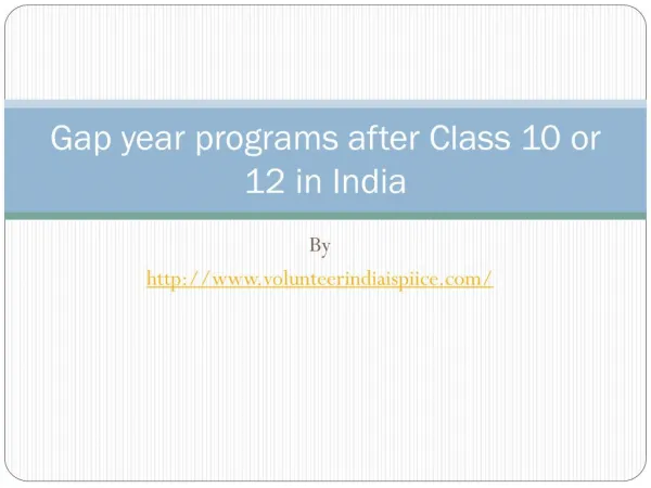 Gap year programs after Class 10 or 12 in India