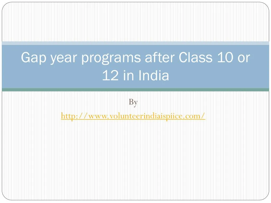 gap year programs after class 10 or 12 in india