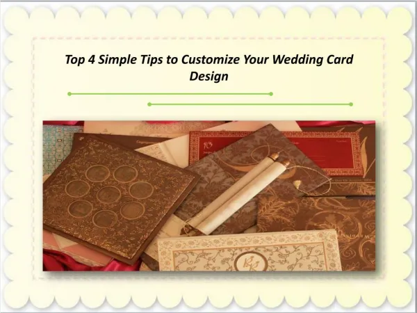 Top 4 Simple Tips to Customize Your Wedding Card Design
