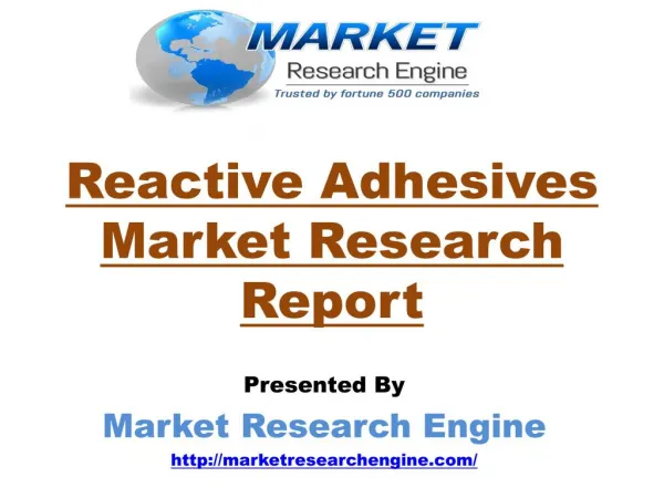 Reactive Adhesives Market