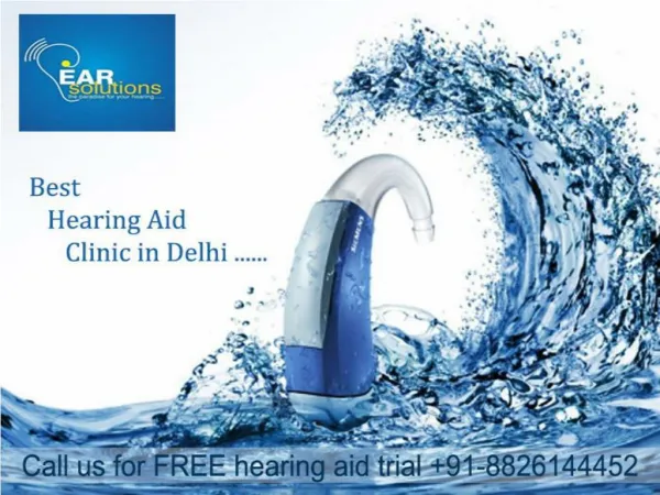 Hearing aid dealers delhi Call Ear Solutions @ 91-8826144452