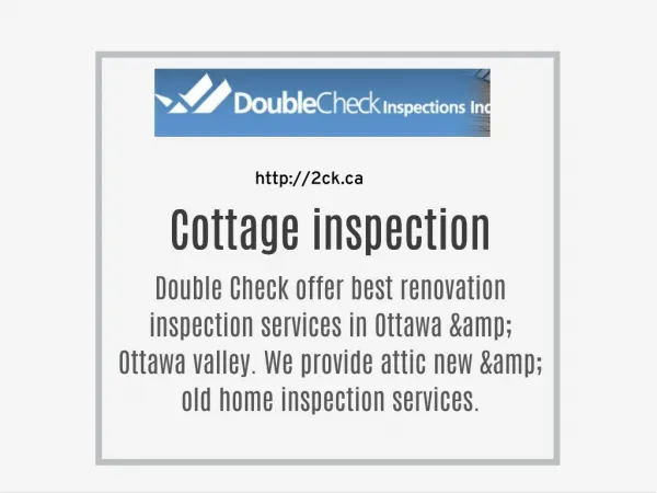 Cottage inspection