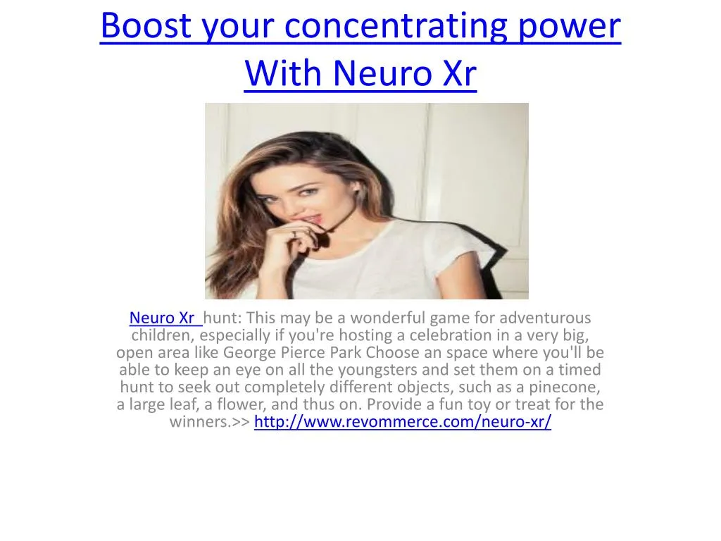boost your concentrating power with neuro xr