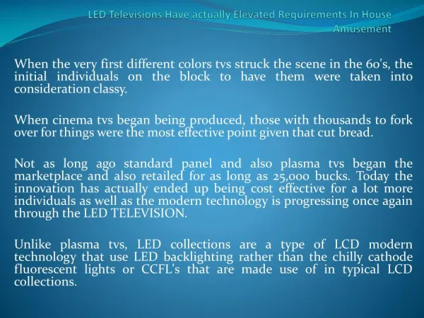 LED Televisions Have actually Elevated Requirements In House