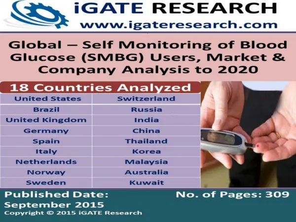 Global - Self Monitoring of Blood Glucose (SMBG) Users, Market and Company Analysis to 2020