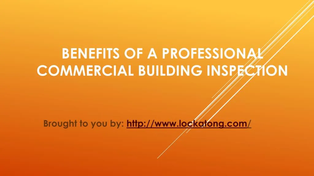benefits of a professional commercial building inspection
