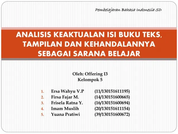 ANALISIS EAKTUALAN ISI BUKU TEKS, TAMPILAN DAN KEHANDALANNYA SEBAGAI SARANA BELAJAR