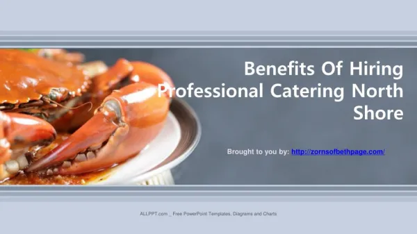 Benefits Of Hiring Professional Catering North Shore