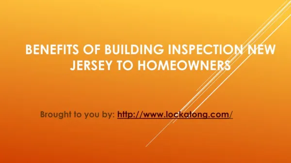 Benefits Of Building Inspection New Jersey To Homeowners