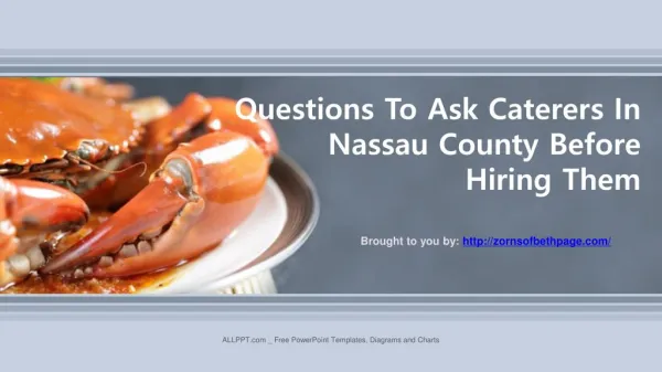 Questions To Ask Caterers In Nassau County Before Hiring Them