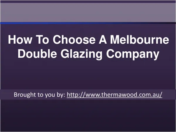 How To Choose A Melbourne Double Glazing Company