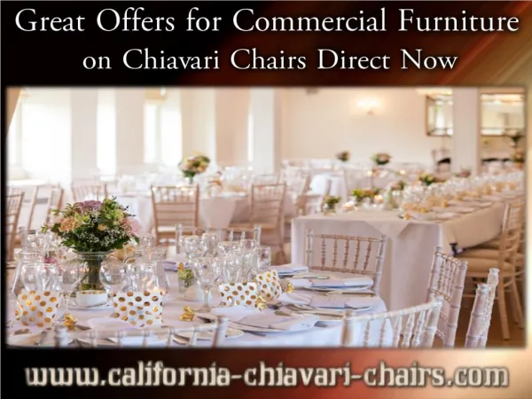 Great Offers for Commercial Furniture on Chiavari Chairs Direct Now