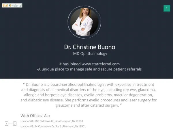 Dr Christine Buono, MD, Ophthalmology joined in statreferral.