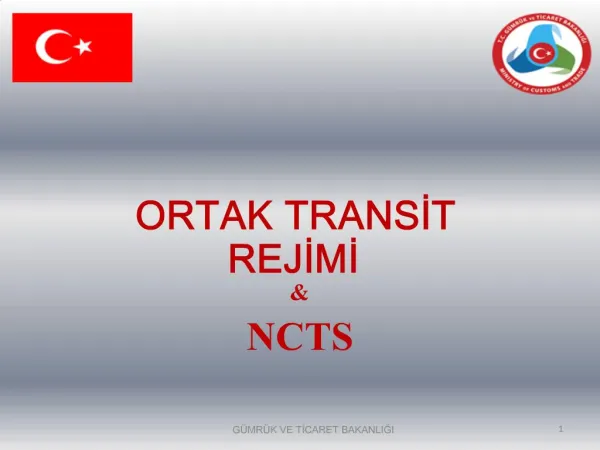 ORTAK TRANSIT REJIMI NCTS