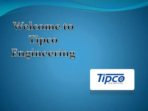 Industrial Machinery Products suppliers - Tipco Engineering