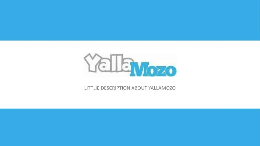 littlie description about yallamozo