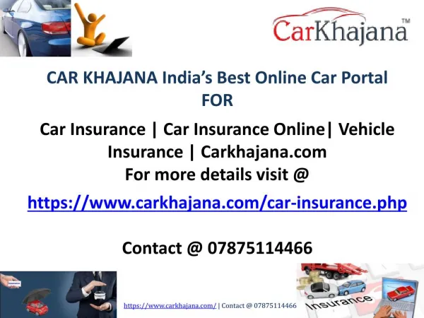 Car Insurance | Can Insurance Online| Vehicle Insurance | Carkhajana.com