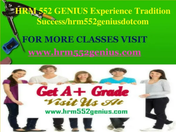 HRM 552 GENIUS Experience Tradition Success/hrm552geniusdotcom