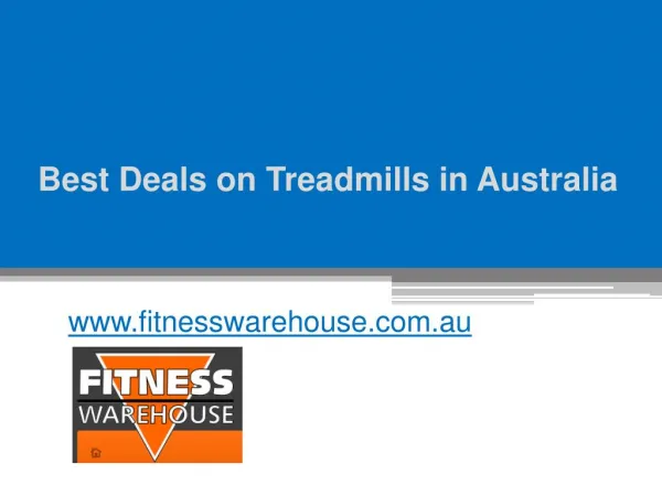 Best Deals on Treadmills in Australia - www.fitnesswarehouse.com.au