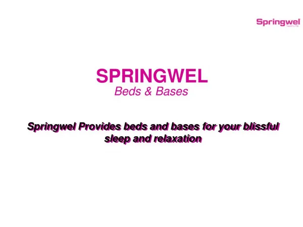 Enhance Your Room Aura With Springwel Beds Bases