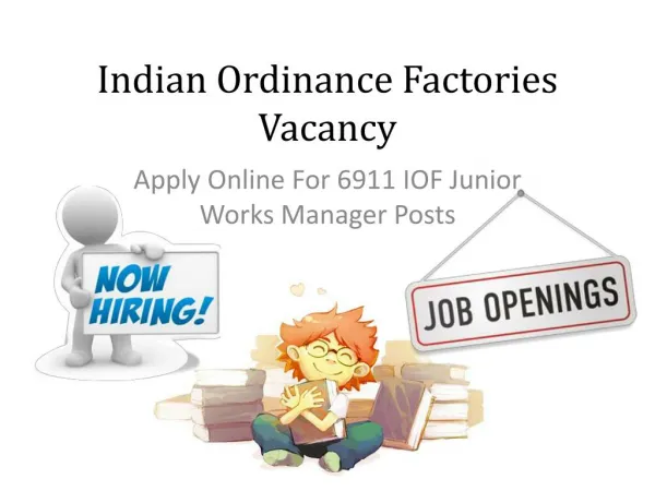Get Posted Into Indian Ordinance Factories Vacancy