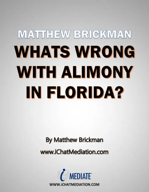 Matthew Brickman - What's Wrong With Alimony In Florida
