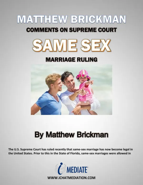 Matthew Brickman Comments on Supreme Court Same Sex Marriage Ruling