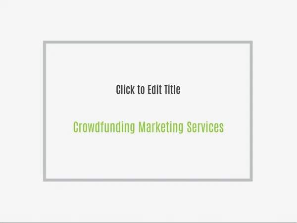 Find the Best Crowdfunding Promotion Company to boost your business.