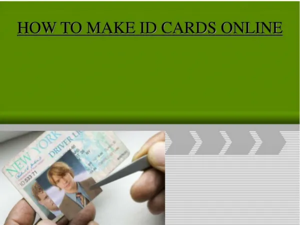 HOW TO MAKE ID CARDS ONLINE