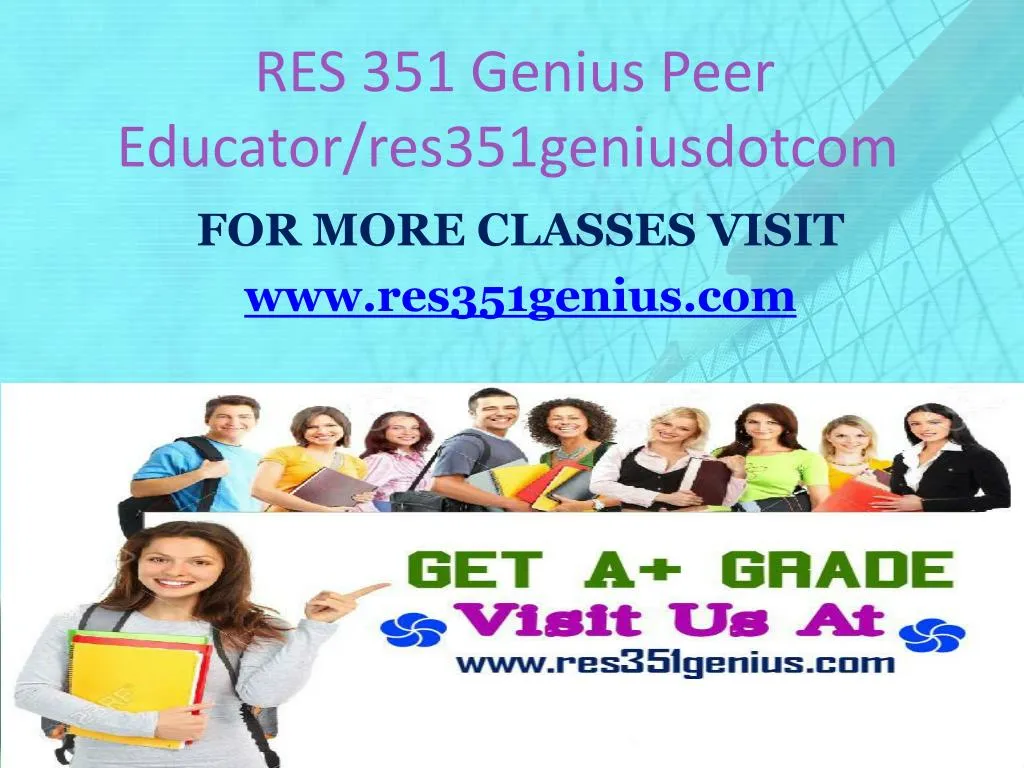 res 351 genius peer educator res351geniusdotcom