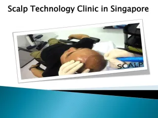Scalp Technology Clinic in Singapore