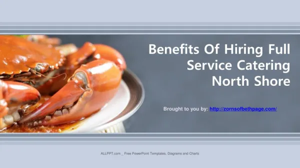 Benefits Of Hiring Full Service Catering North Shore