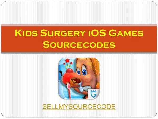 Kids Surgery iOS Games Sourcecodes