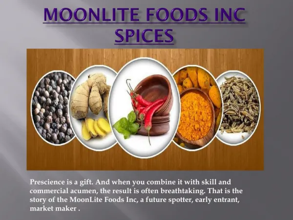 MoonLite Foods Inc and Spices