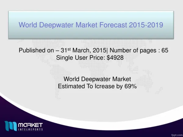 Long-term view of Deepwater Market, 2015 to 2019