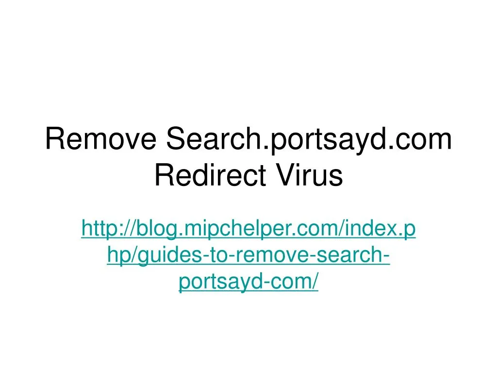 remove search portsayd com redirect virus