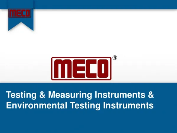 Testing & Measuring Instruments and Environmental Testing Instruments
