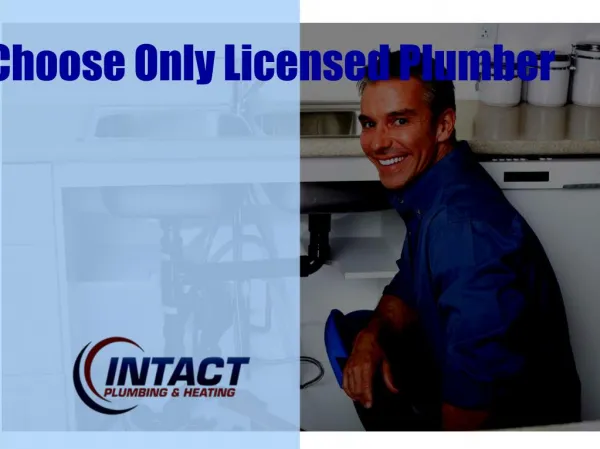 3 reasons to choose only licensed plumber