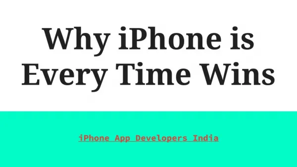 Why iPhone is Every Time Wins - iPhone App Developers