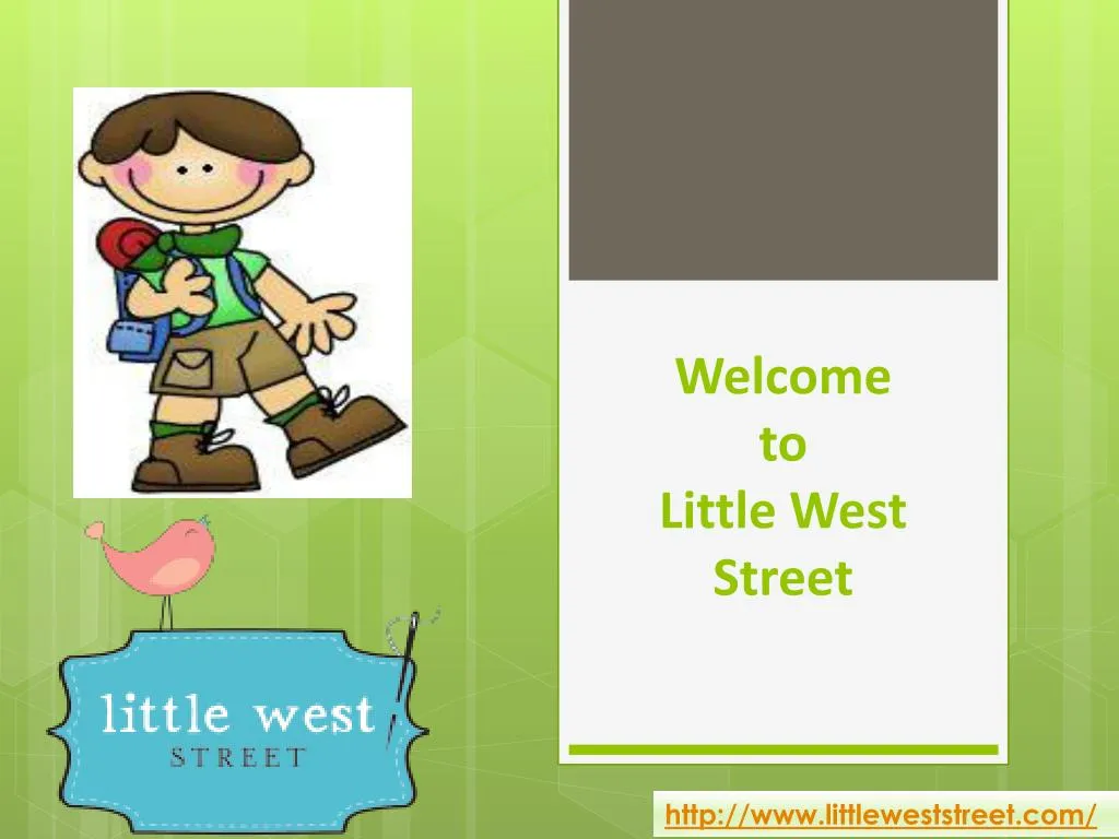 welcome to little west street