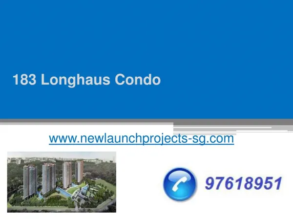 183 Longhaus Condo - www.newlaunchprojects-sg.com