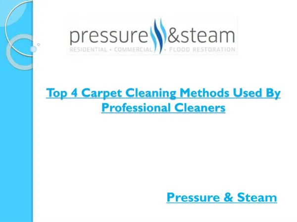 Top 4 Carpet Cleaning Methods Used By Professional Cleaners