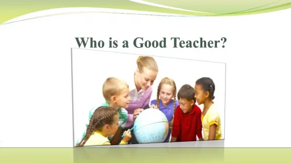 Who is a Good Teacher