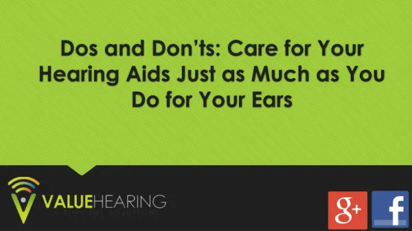 Dos and Don’ts: Care for Your Hearing Aids Just as Much as You Do for Your Ears