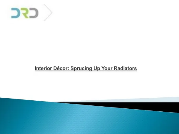 Interior Décor: Sprucing Up Your Radiators